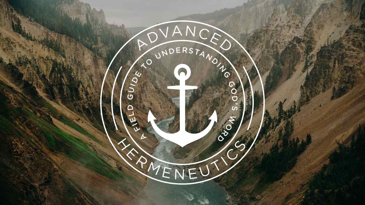 Advanced Hermeneutics sermon series