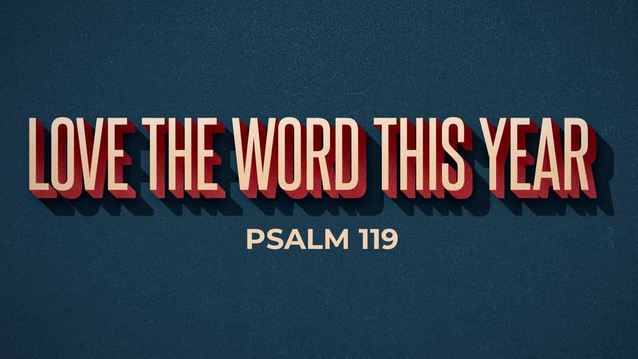 Love the Word This Year sermon series
