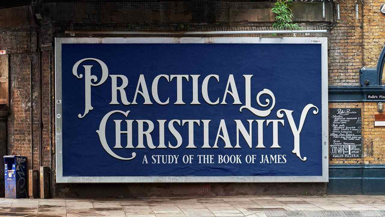 Practical Christianity sermon series