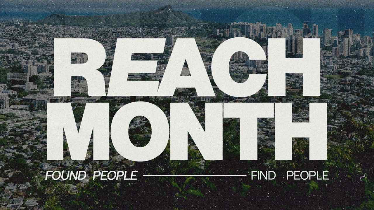 Reach Month sermon series