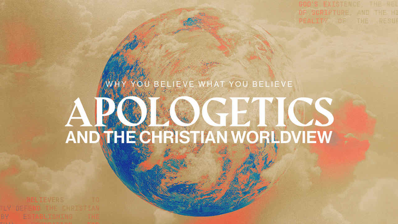 Why Apologetics Matters sermon series
